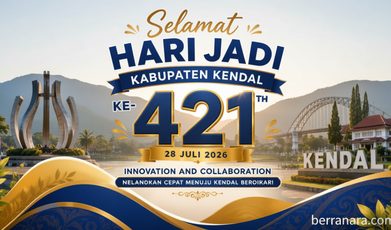 10 Ucapan Selamat Hari Jadi Kabupaten Kendal ke-421 Tahun 2026, Cocok Dijadikan Caption Medsos